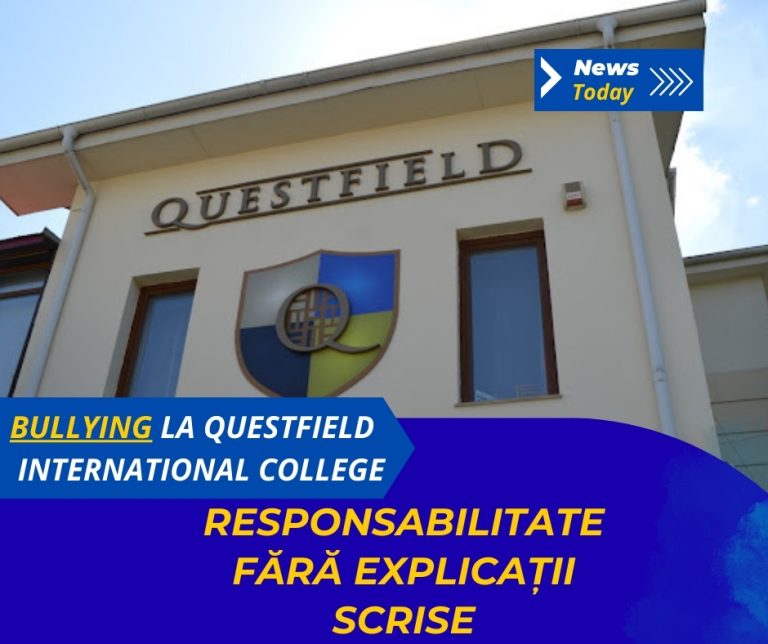 Bullying la Questfield International College, responsabilitate fără explicații scrise